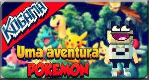 Jogo Pokemon Planet Adventure - Kogama